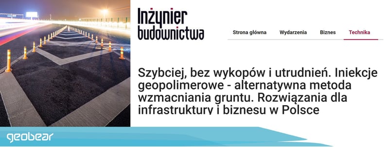 “Inżynier Budownictwa” – zastosowanie geopolimerów w infrastrukturze i przemyśle.