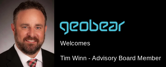 Geobear Strengthens its Advisory Board with the Appointment of Industry Expert, Tim Winn